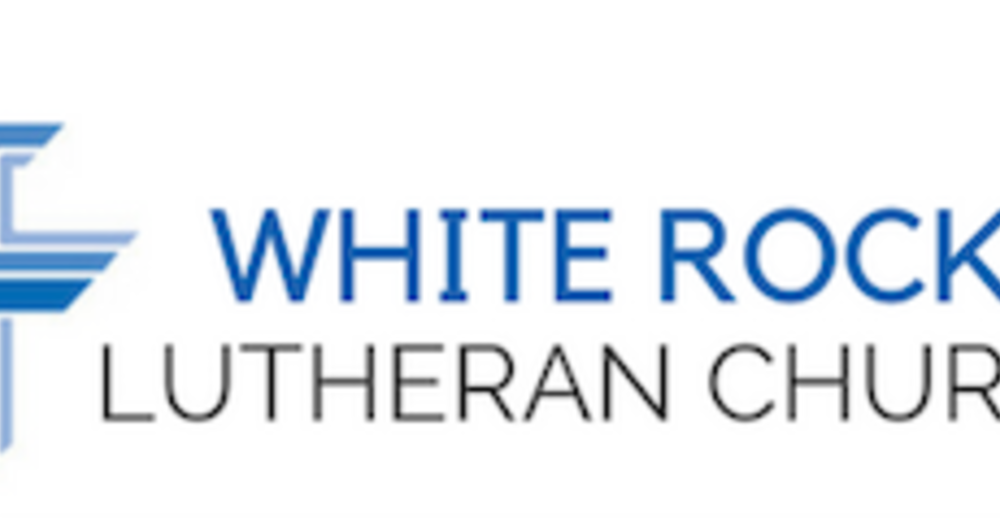 White Rock Lutheran Sunday Service