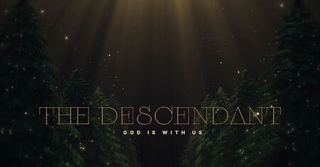 Christmas Series: The Descendant