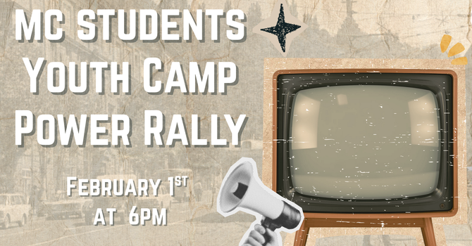 MC Students: Youth Camp Power Rally