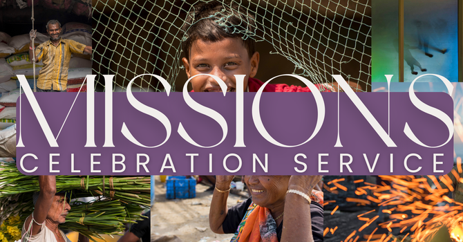Missions Celebration Service