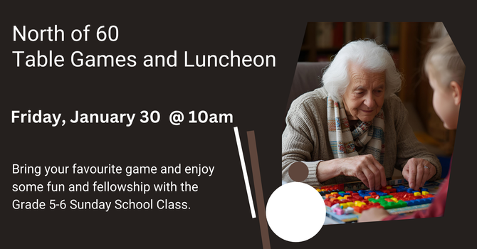North of 60 Lunch and Games