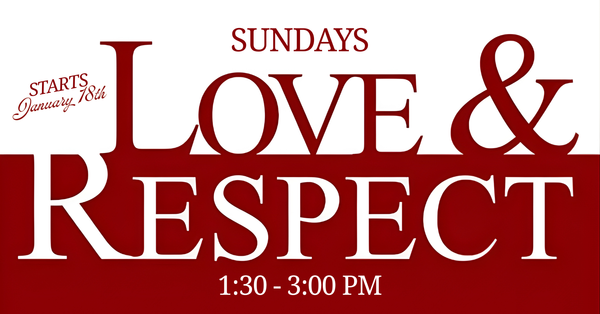 New Start Date! Love and Respect