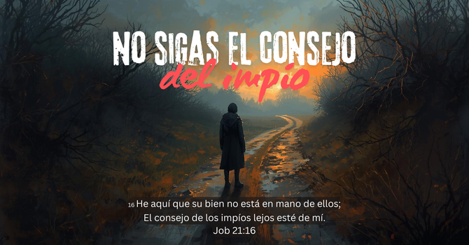 No sigas el consejo de los impío image