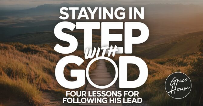 Staying in Step with God image