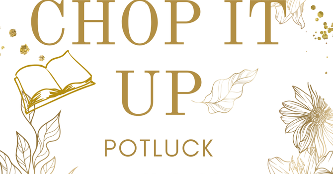 Women’s Chop It Up Potluck