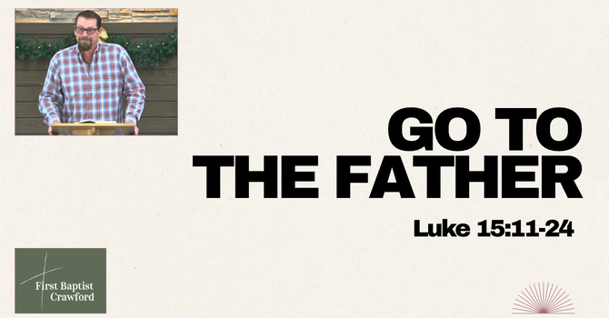 Go To The Father