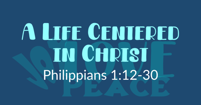 A Life Centered in Christ