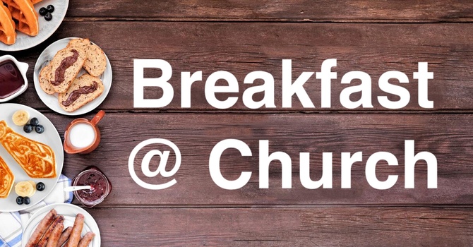 Breakfast @ Church