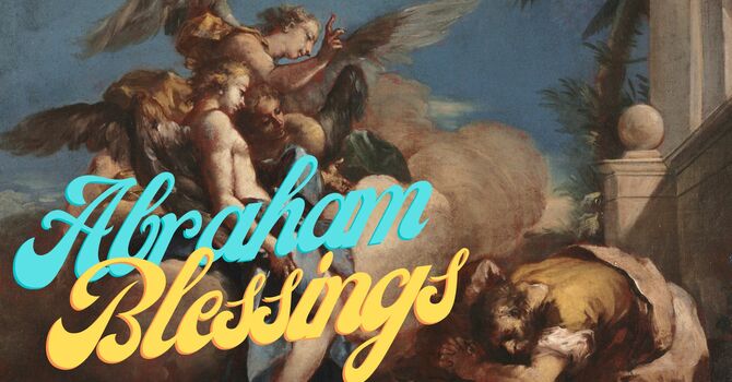 The Abraham Blessings
