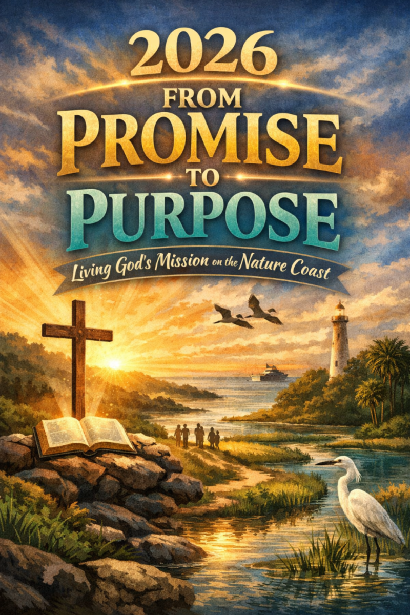 From Promise to Purpose-Living God's Mission on The Nature Coast