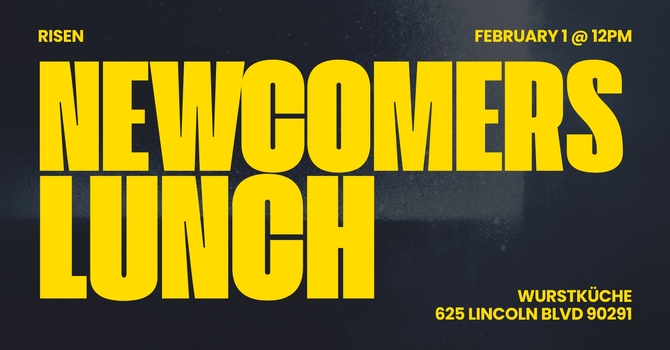 Newcomers Lunch