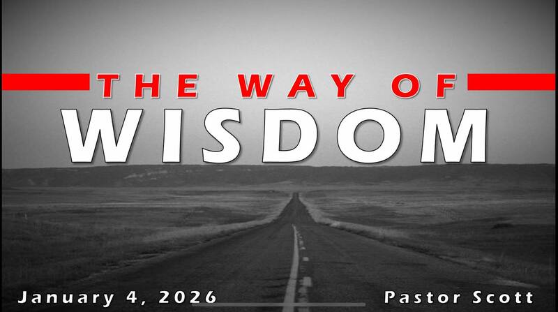 The Way of Wisdom 2026 January 4, 2026