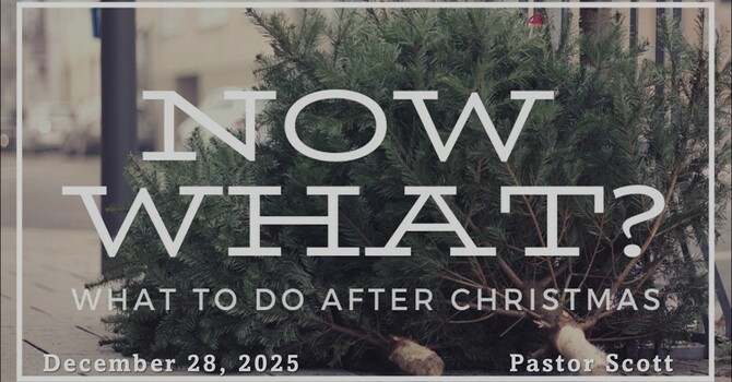 Now What December 28, 2025