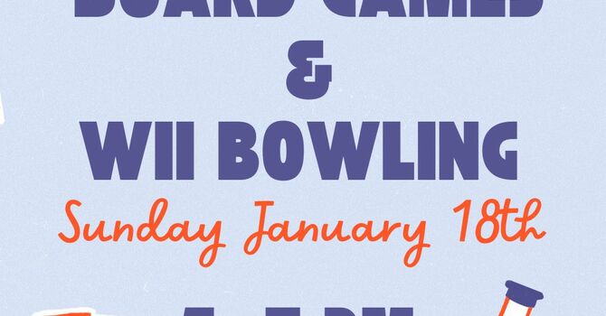 Wii-Bowling and Board Games