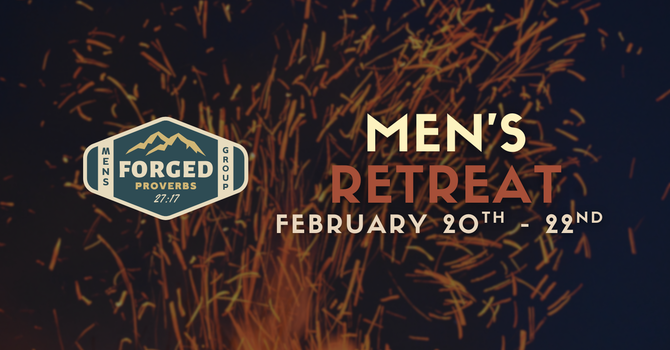 FORGED - Men's Retreat