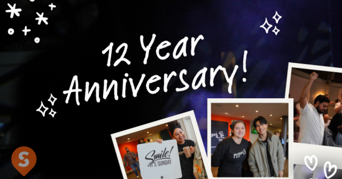12th Anniversary Celebration