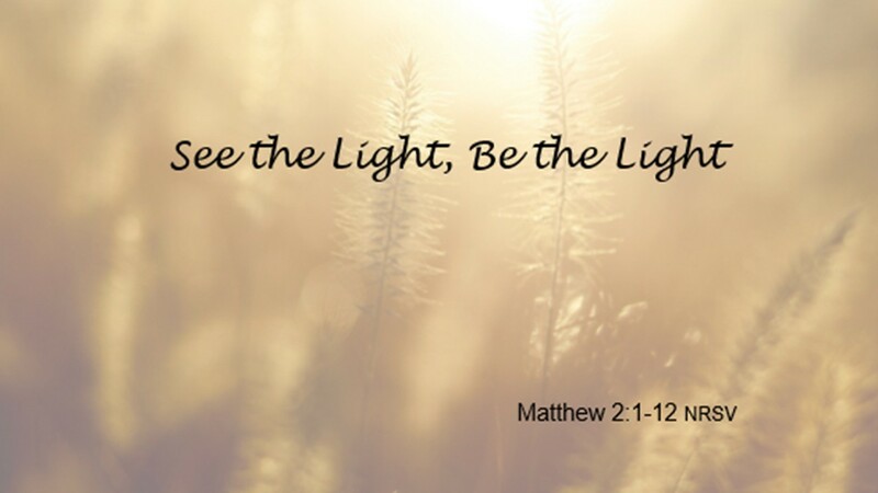 See the Light, Be the Light