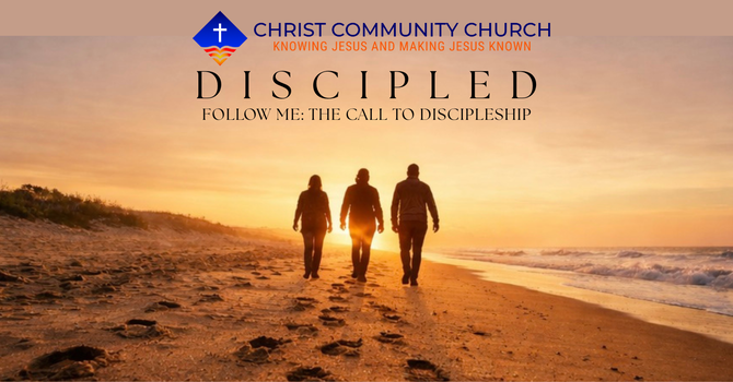 Follow Me: The Call to Discipleship