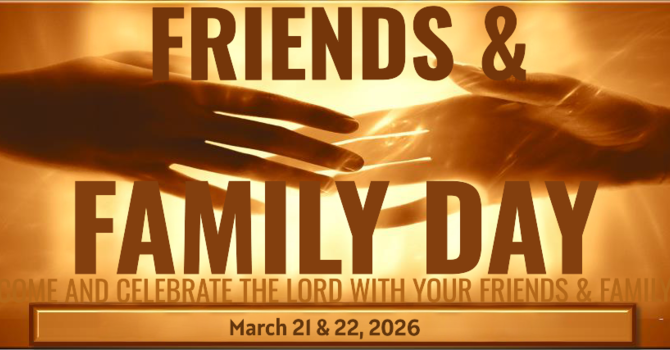 FAMILY AND FRIENDS DAY
