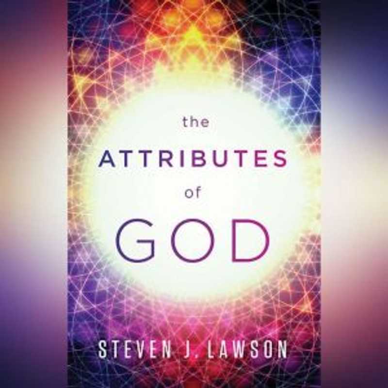 Attributes of God (Part 2)