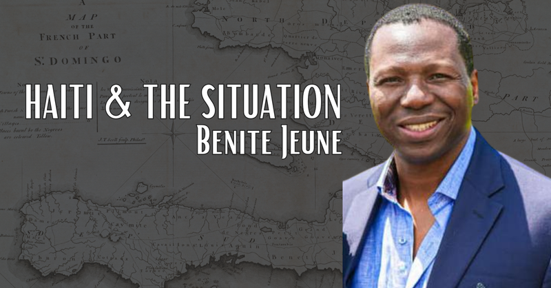 HAITI & THE SITUATION