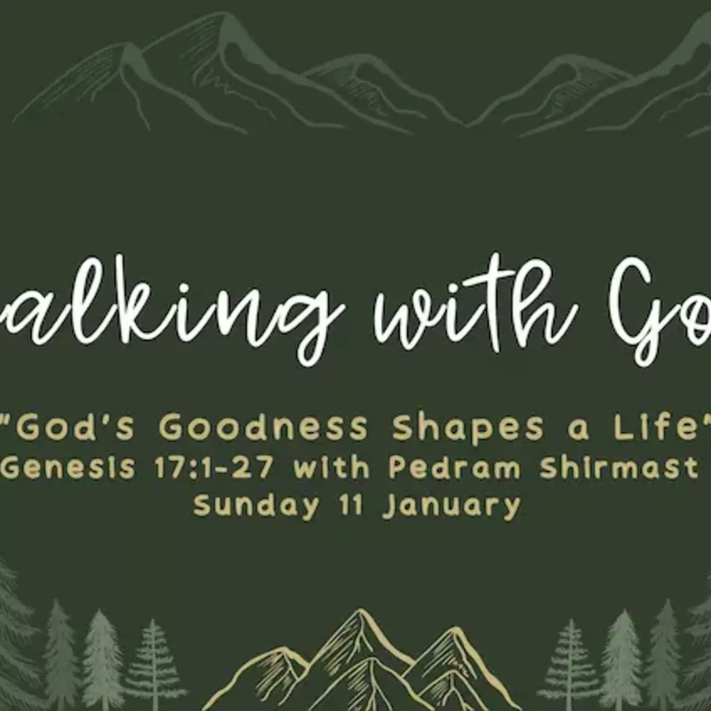 God's Goodness Shapes a Life