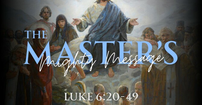The Master's Mighty Message - Part 7