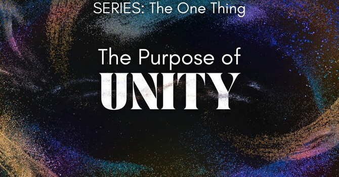 The Purpose of Unity
