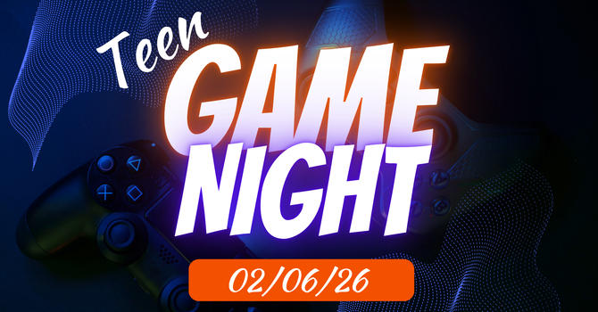 Teen Game Night