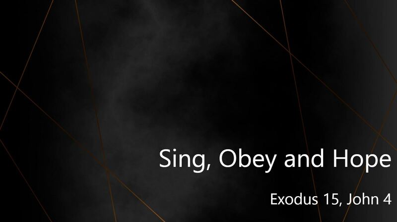 Sing, Obey and Trust