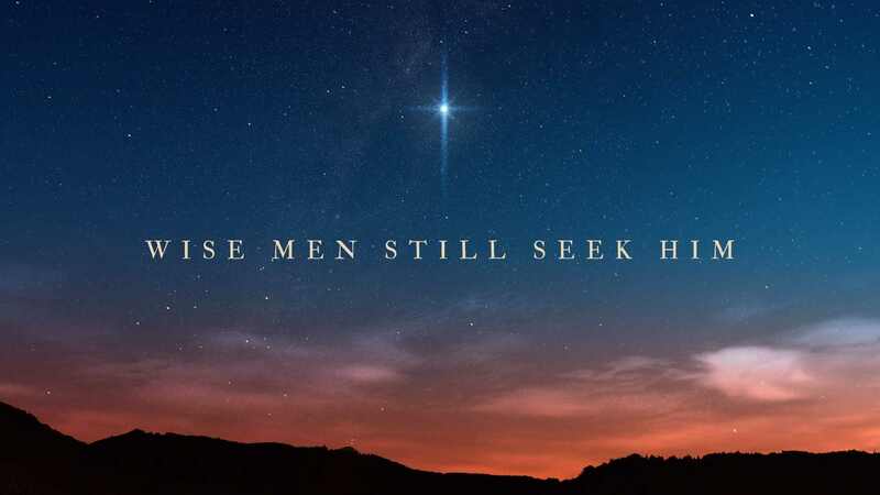 Wise Men Still Seek Him