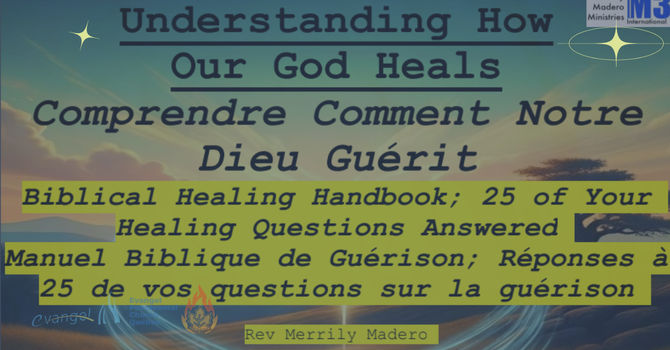 Understanding How Our God Heals