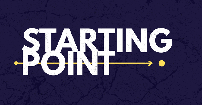 Starting Point | Week 1 - January 11