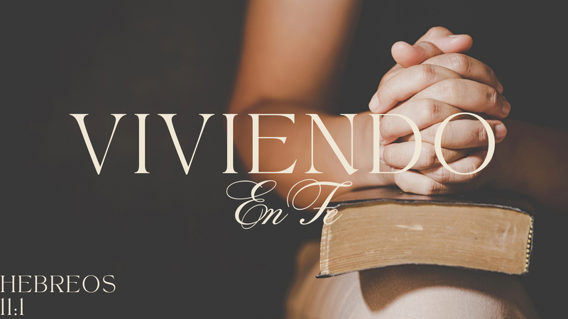 Viviendo en fe