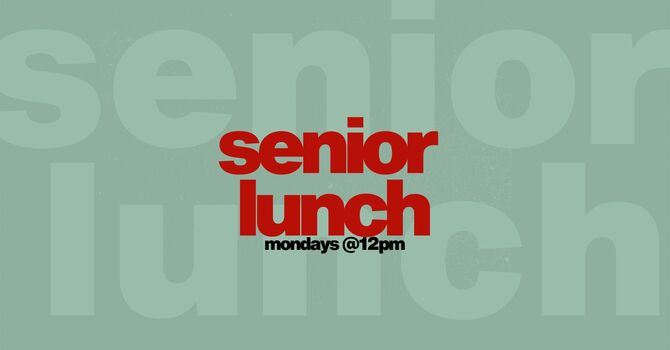 Senior Lunch