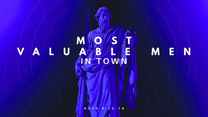 Most Valuable Men in Town