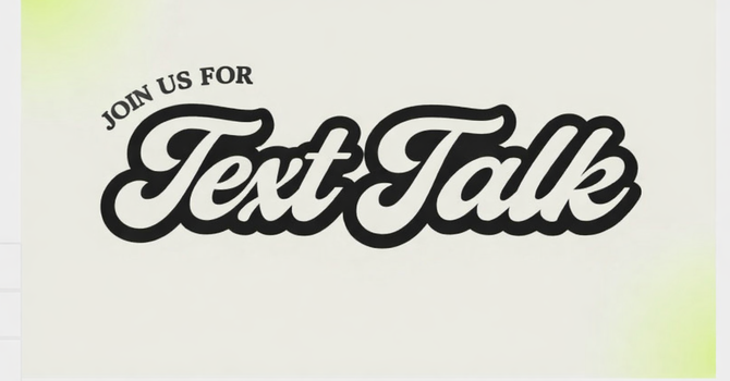 Text Talk Bible Study (Online)