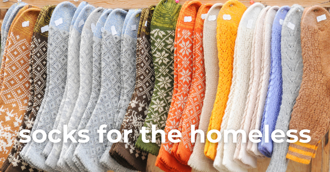 Socks for the Homeless