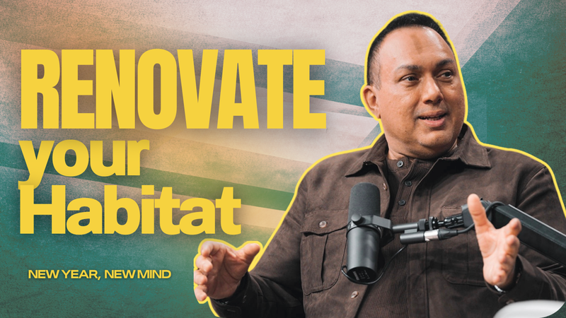 Renovating Your Habitat