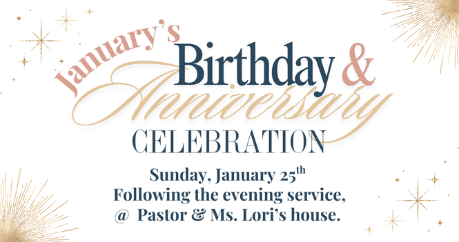 January's Birthday and Anniversary Celebration