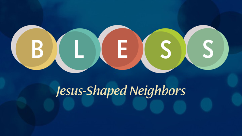 Jesus-Shaped Neighbors