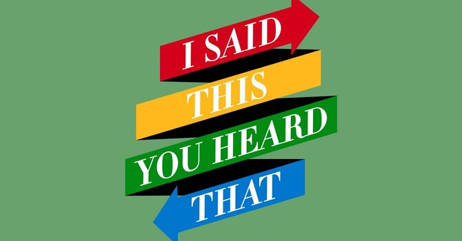 I Said This, You Heard That - Part 2