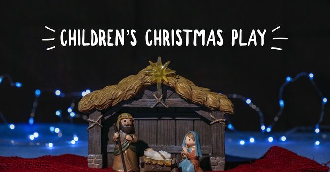 Children’s Christmas Play