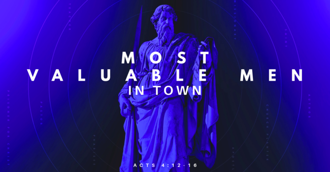 Most Valuable Men in Town