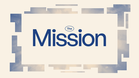 The Mission