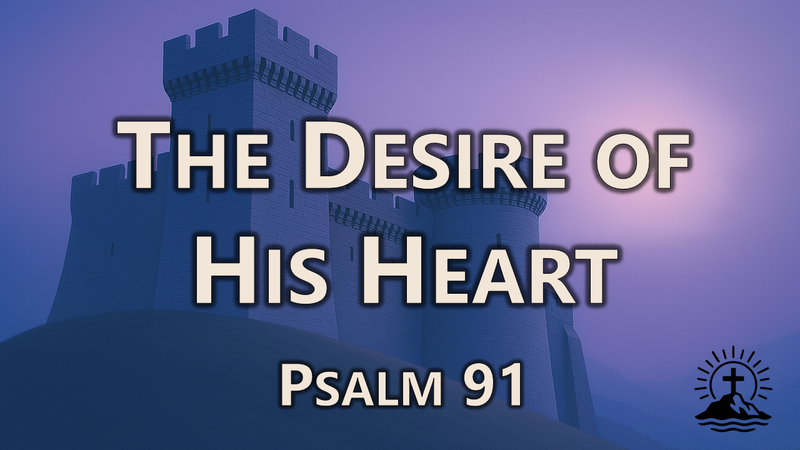 The Desire Of His Heart