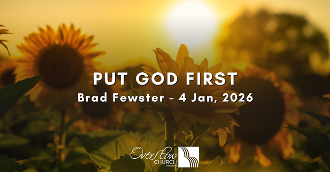 Putting God First