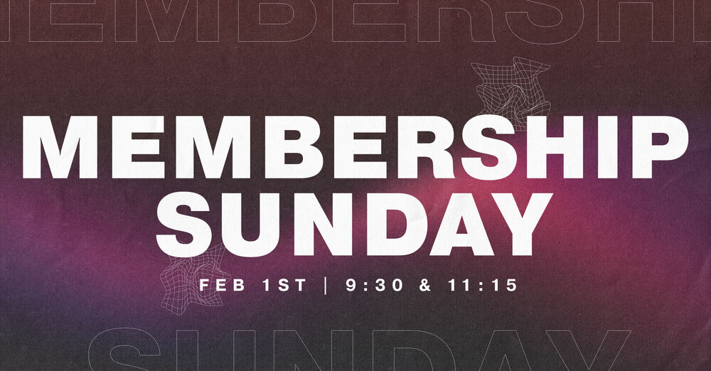 Membership Sunday 