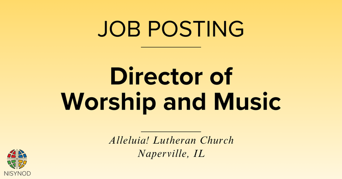 Alleluia! Naperville is Hiring image