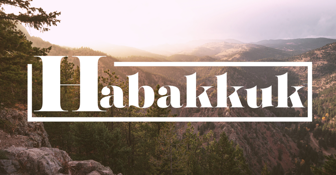 Habakkuk 1:1-11